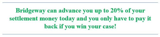 If you cannot afford to wait years for your settlement money, Bridgeway Legal Funding can get you up to 20% of your lawsuit money today.